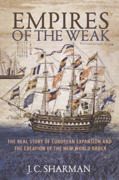 J. C. Sharman: Empires of the Weak